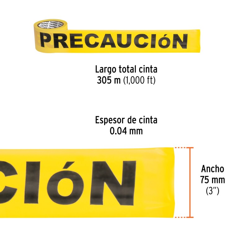 Cinta delimitadora "PRECAUCIÓN"  304.8m